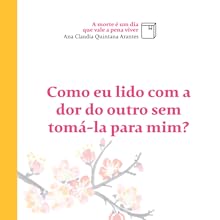 morte, ana claudia quintana arantes