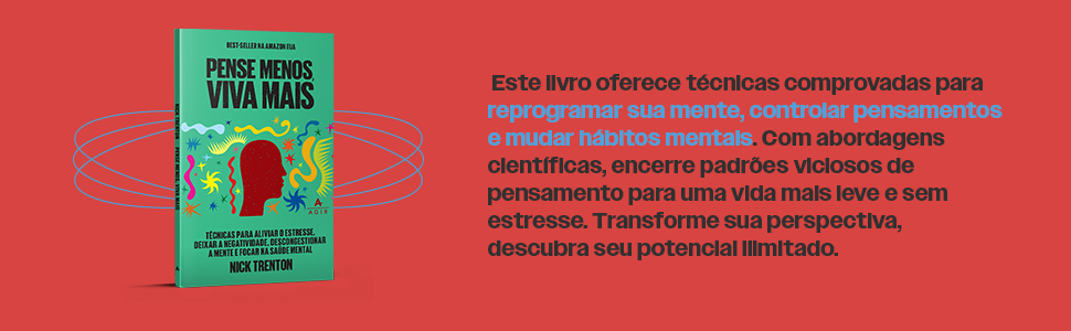 pense menos viva mais, editora agir, nick trenton
