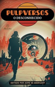 Pulpversos: O Desconhecido