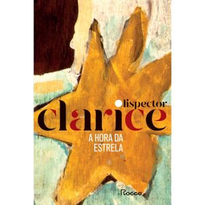 A hora da estrela: Edição comemorativa