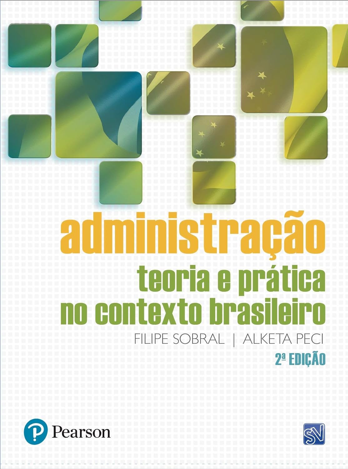 Administração: Teoria e Prática no Contexto Brasileiro