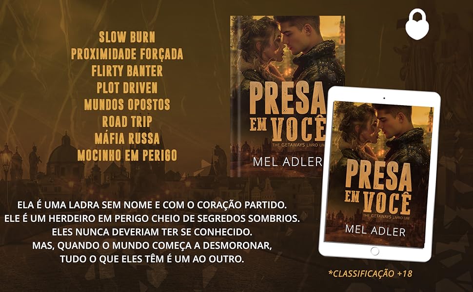 presa em você, mel adler, autora, livro nacional, slow burn, livro de máfia, romance de ação