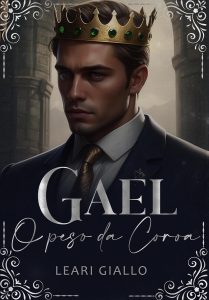 Gael - O peso da coroa