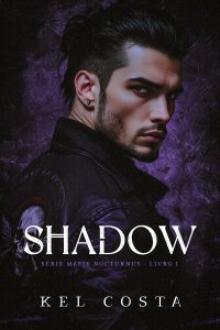 SHADOW (Máfia Nocturnus Livro 1)