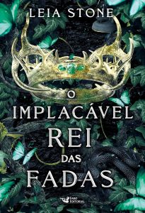 O implacável rei das fadas: Os reis de Avalier – Volume 3
