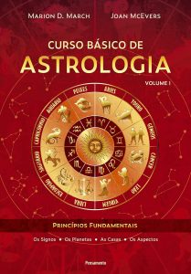 Curso Básico de Astrologia – Vol. 1: Princípios Fundamentais