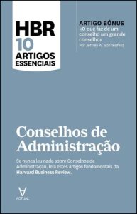 HBR - 10 Artigos Essenciais - Conselhos de Administração