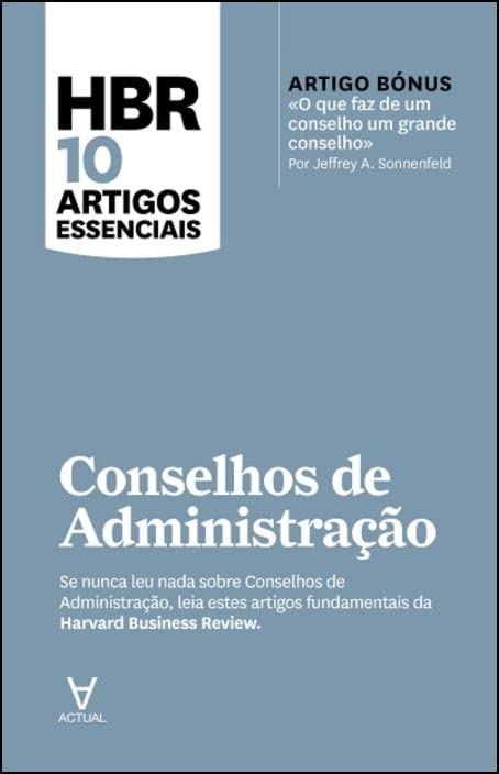 HBR - 10 Artigos Essenciais - Conselhos de Administração