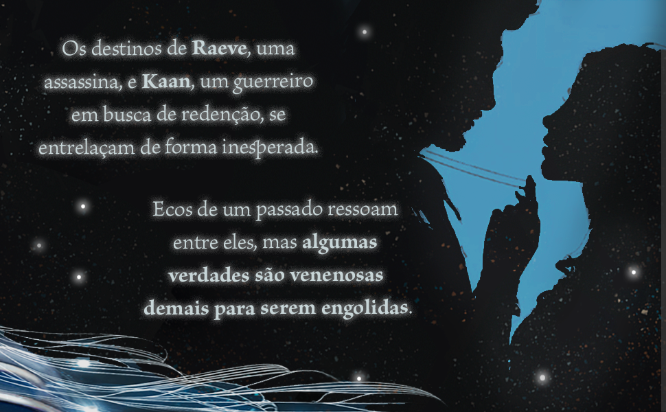 Os destinos de Raeve, uma assassina, e Kaan, um guerreiro, se entrelaçam de forma inesperada.