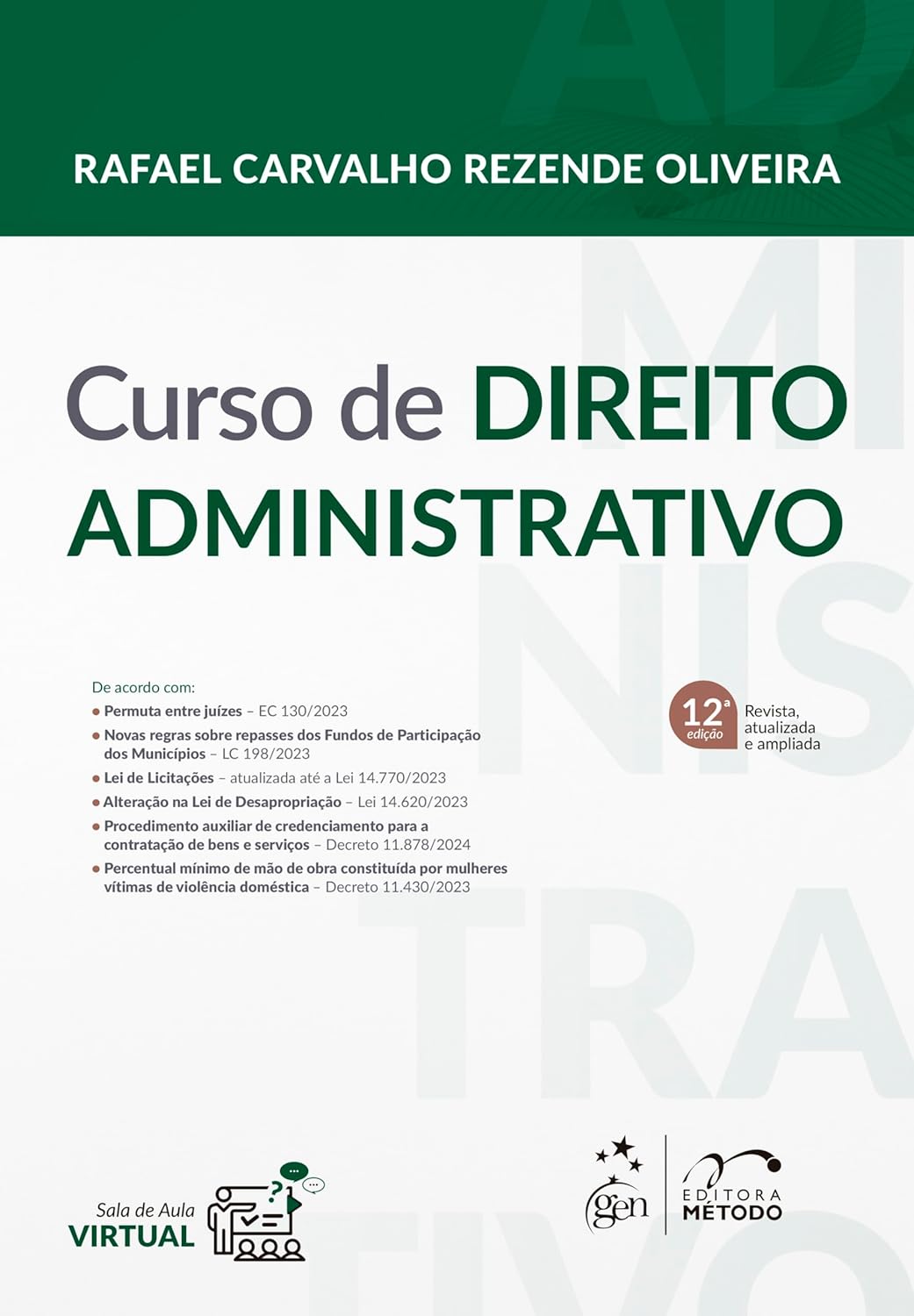 Curso de Direito Administrativo - 12ª Edição 2024