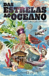 Das estrelas ao oceano: Contos de ficção científica