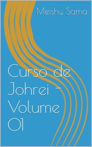 Curso de Johrei - Volume 01