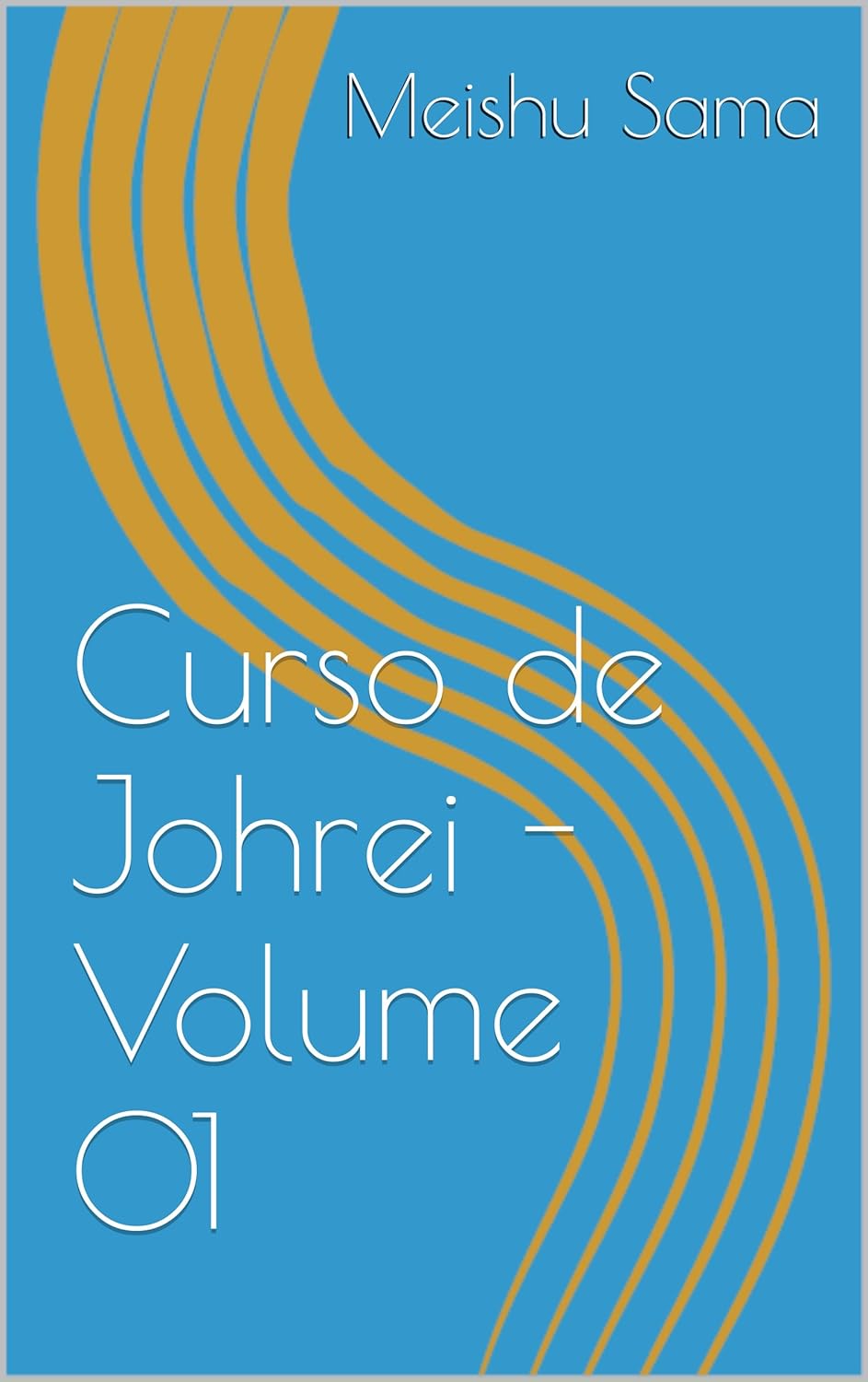 Curso de Johrei - Volume 01