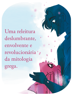 Uma releitura deslumbrante, envolvente e revolucionária da mitologia grega.