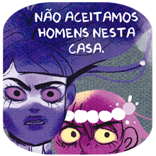 NÃO ACEITAMOS HOMENS NESTA CASA.