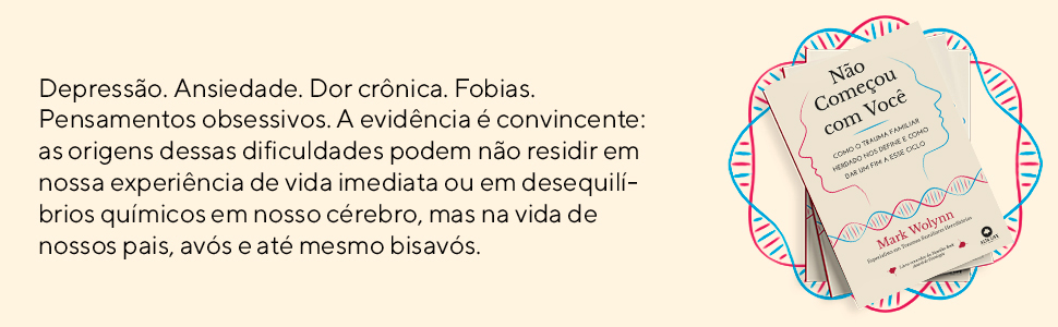 Não começou com você