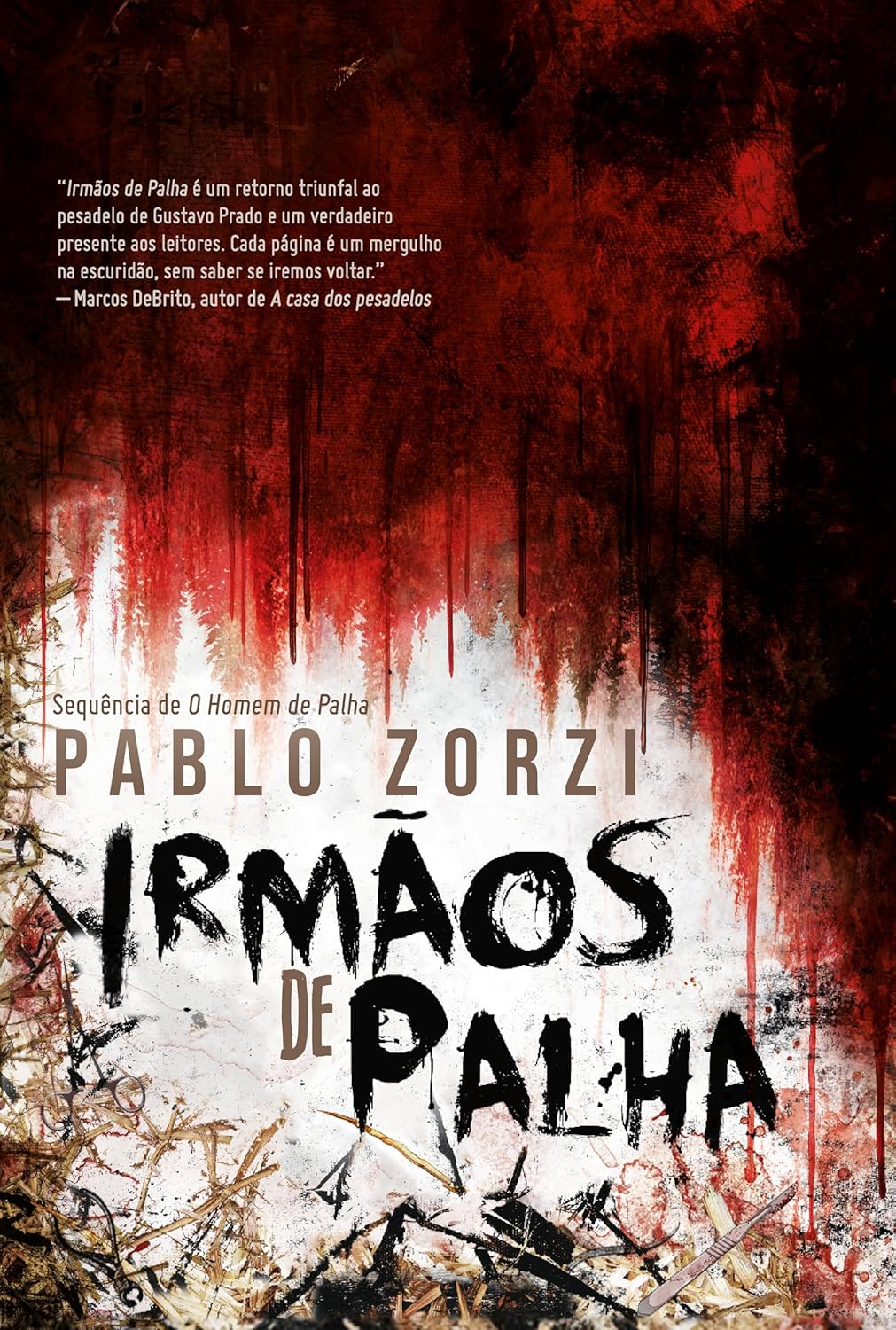 Irmãos de Palha: Livro 2