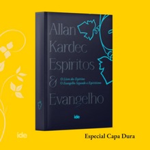 Allan Kardec Espíritos &amp;amp; Evangelho