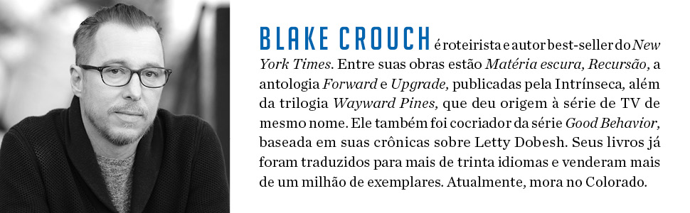 Upgrade, Blake Crouch, Ficção científica, Ciência, Genética, DNA, Hacker, Tecnologia, Biologia, Gene