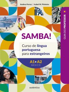 SAMBA! Vol. 1 (A1-A2 Básico) - Guia do professor: Curso de língua portuguesa para estrangeiros