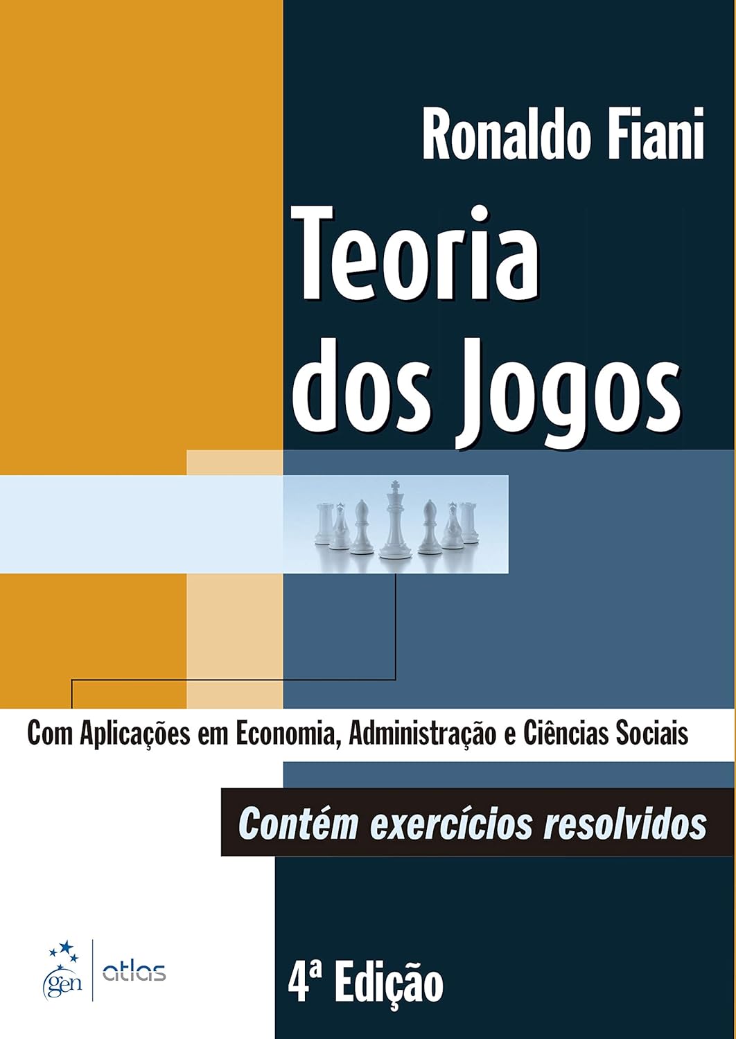 Teoria dos Jogos: Para Cursos de Administração e Economia