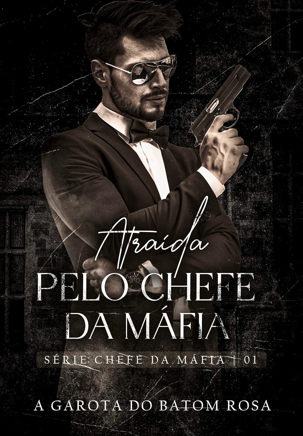 ATRAÍDA PELO CHEFE DA MÁFIA | ROMANCE DARK: SÉRIE CHEFE DA MÁFIA LIVRO I
