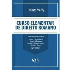 Curso Elementar de Direito Romano - 10A. Edição