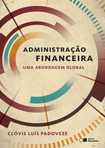 Administração financeira: Uma abordagem global