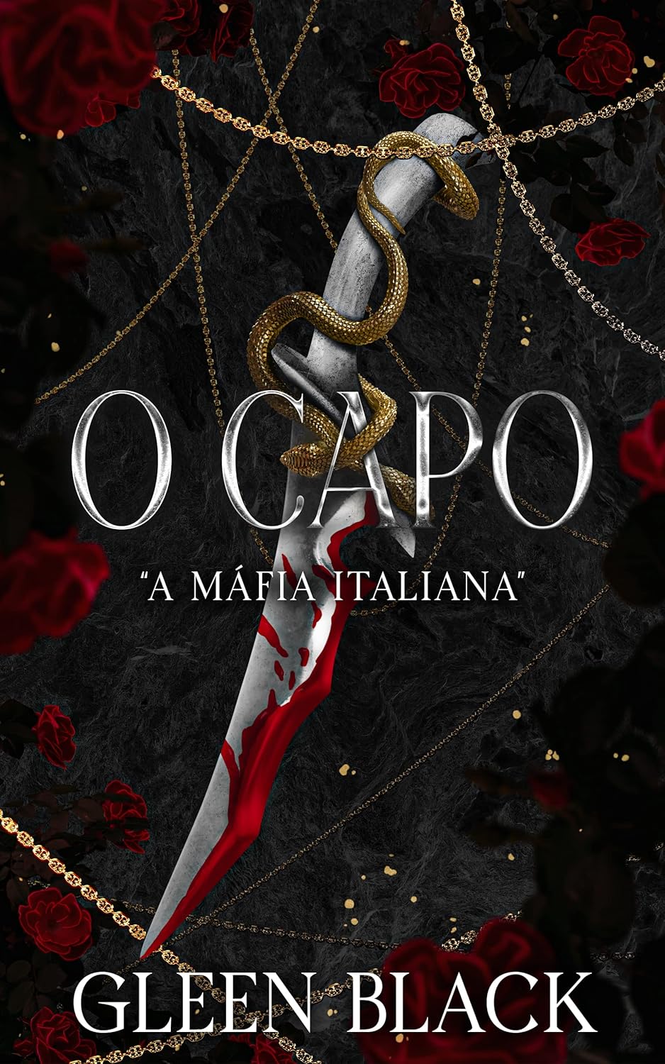 O CAPO: A MÀFIA ITALIANA (A MÁFIA ITALIANA Livro 1)