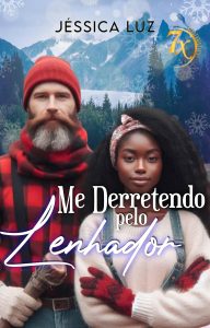 Me derretendo pelo lenhador