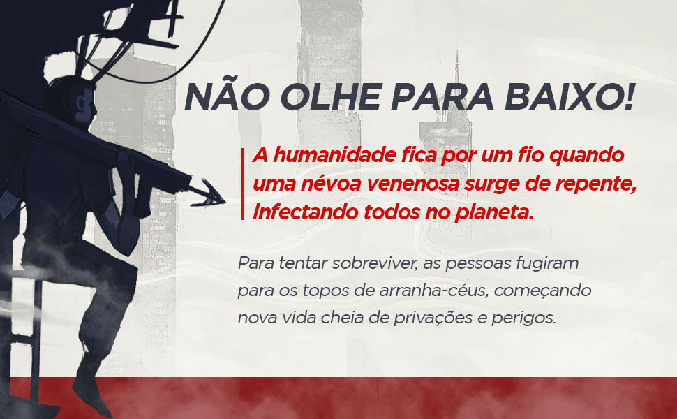 Não olhe para baixo!