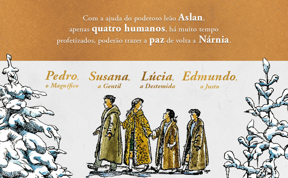 Com a ajuda do poderoso leão Aslan, apenas quatro humanos, há muito tempo profetizados