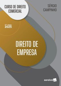 Curso de Direito Comercial - Direito de Empresa - 21ª Edição 2025