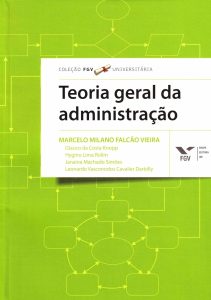 Teoria Geral da Administração - fgv Universitária