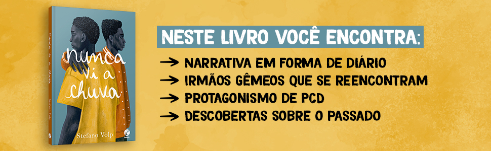 Neste livro você encontra: diário, irmãos gêmeos, protagonismo de PCD e mais
