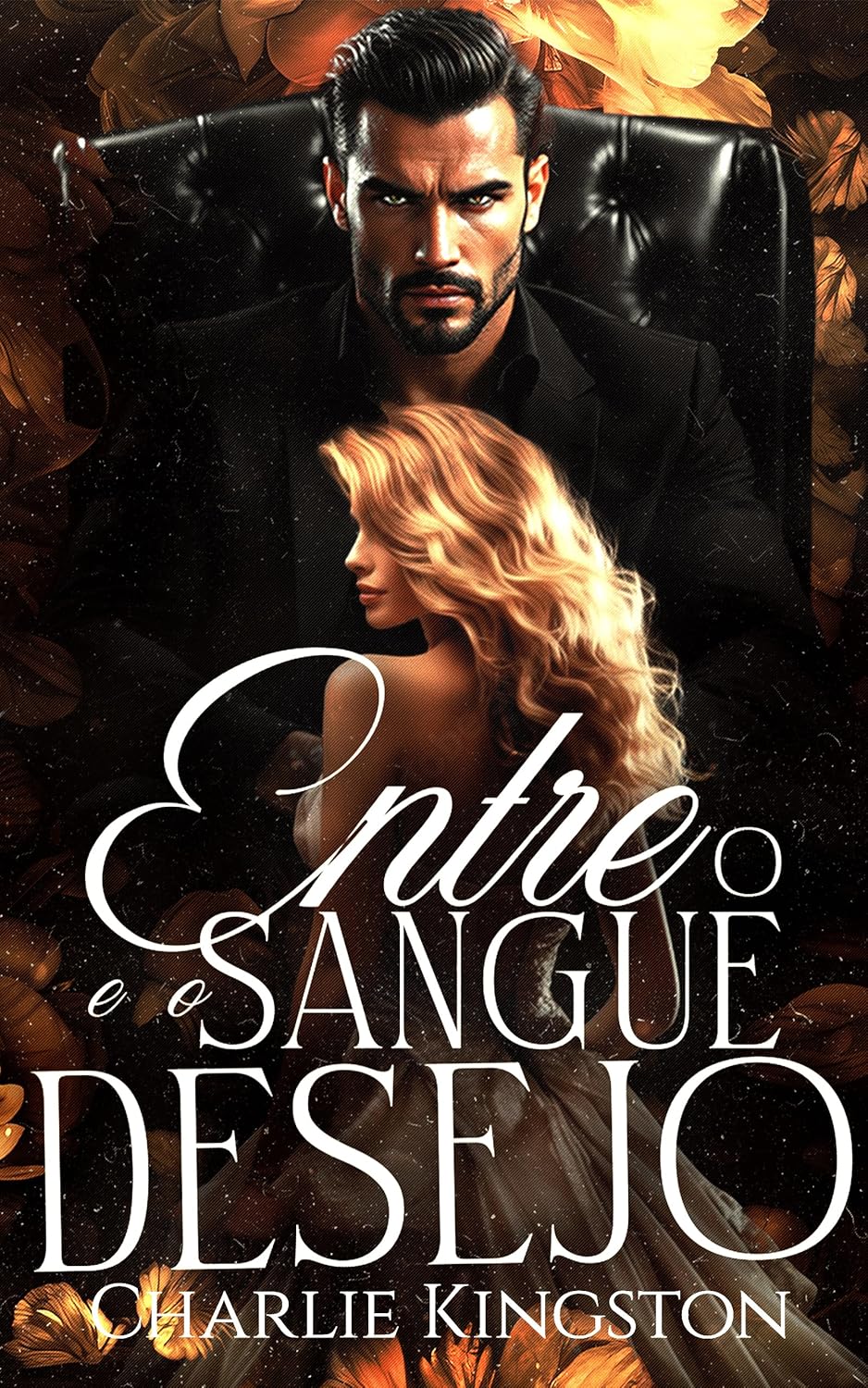 Entre o sangue e o desejo