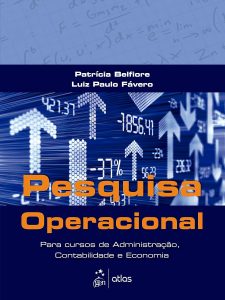 Pesquisa Operacional: Para Cursos de Administração, Contabilidade e Economia