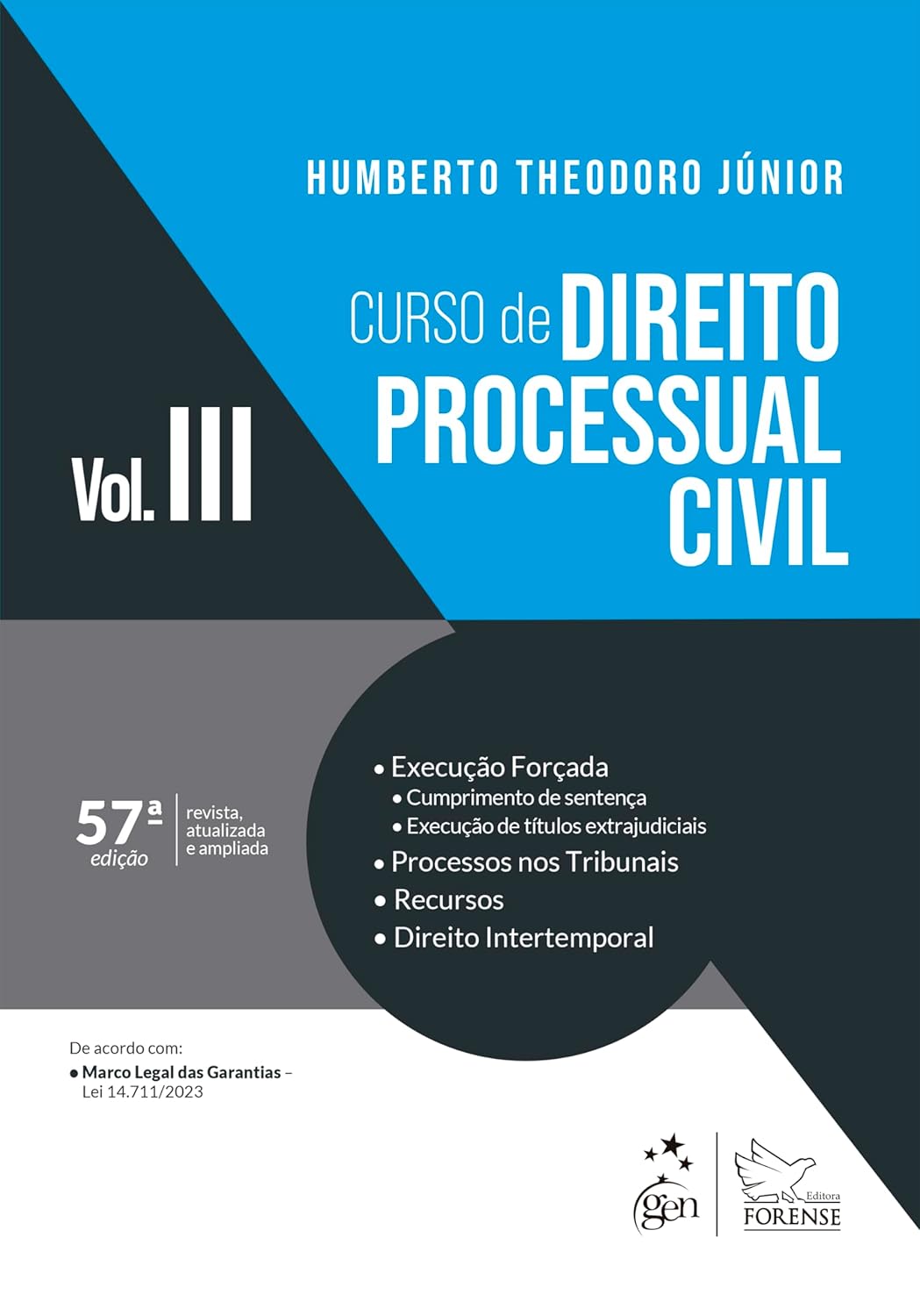 Curso de Direito Processual Civil - Vol. 3 - 57ª Edição 2024: Volume 3