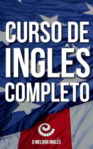 Curso de Inglês Completo: O Melhor Inglês