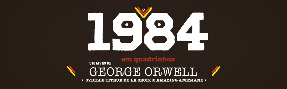 1984, george orwell, quadrinhos, revolução, hq, animal farm, 1984 em quadrinhos, orwell, ilustração