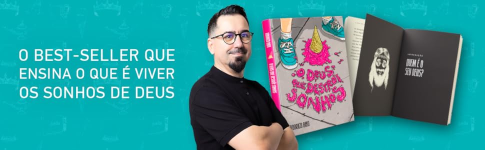 O best-seller que ensina o que é viver os sonhos de Deus