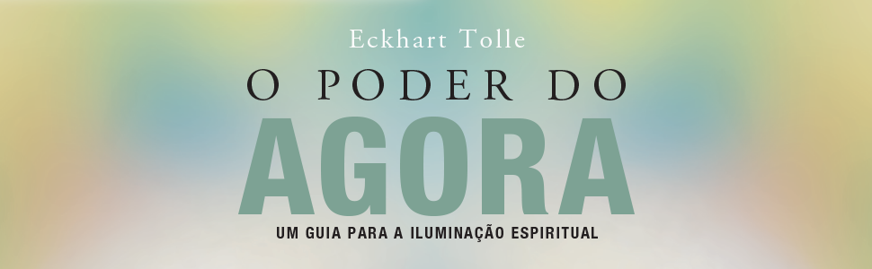 o poder do agora