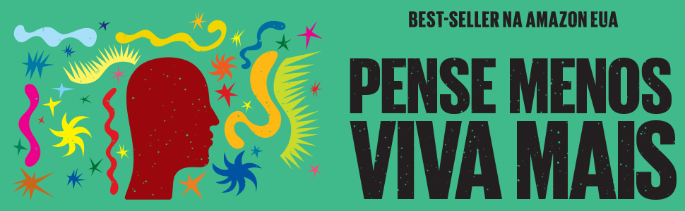 pense menos viva mais, editora agir, nick trenton