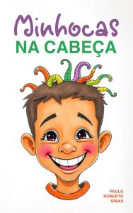 Minhocas na Cabeça