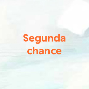 segunda chance