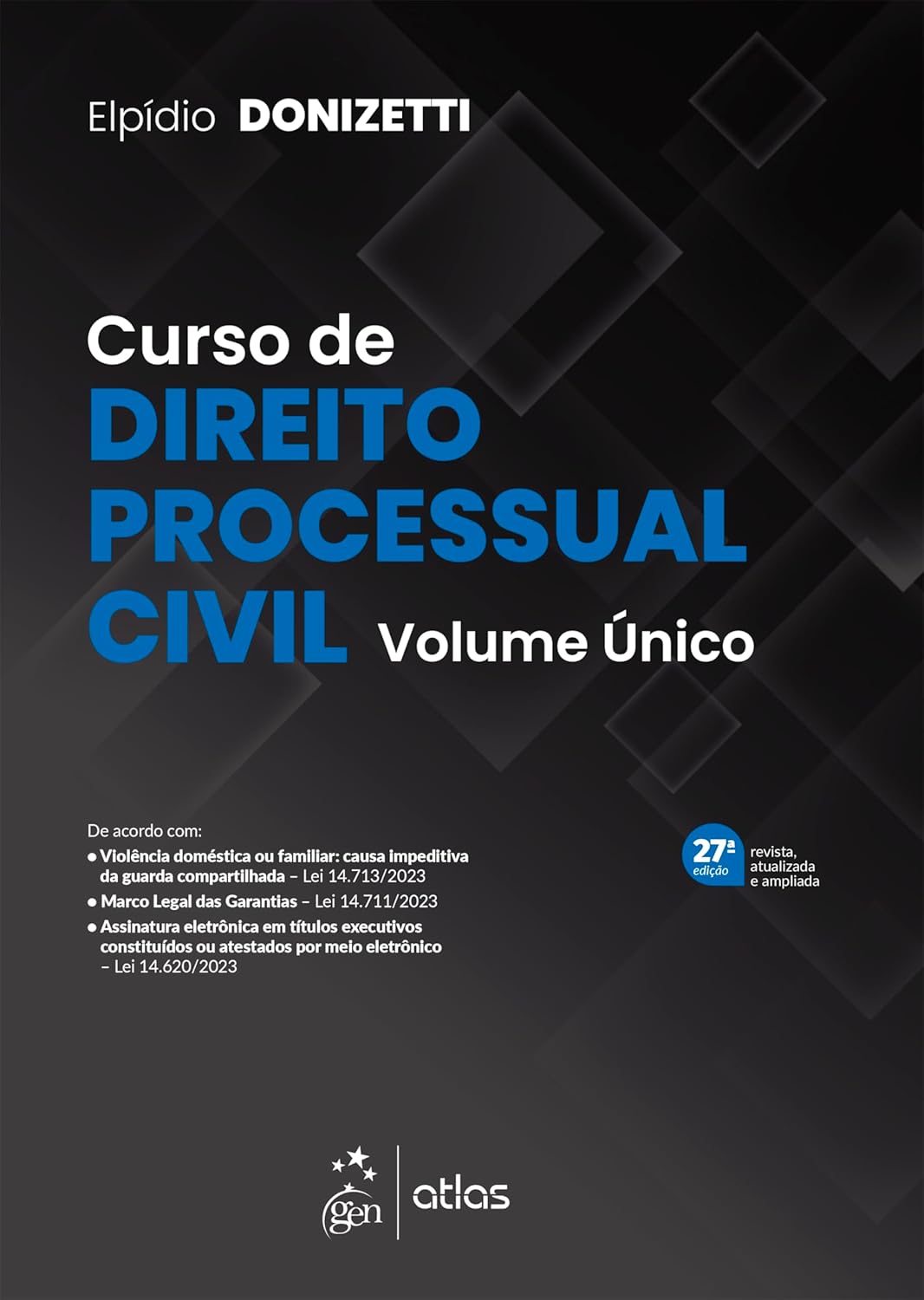 Curso de Direito Processual Civil - Vol. Único - 27ª Edição 2024
