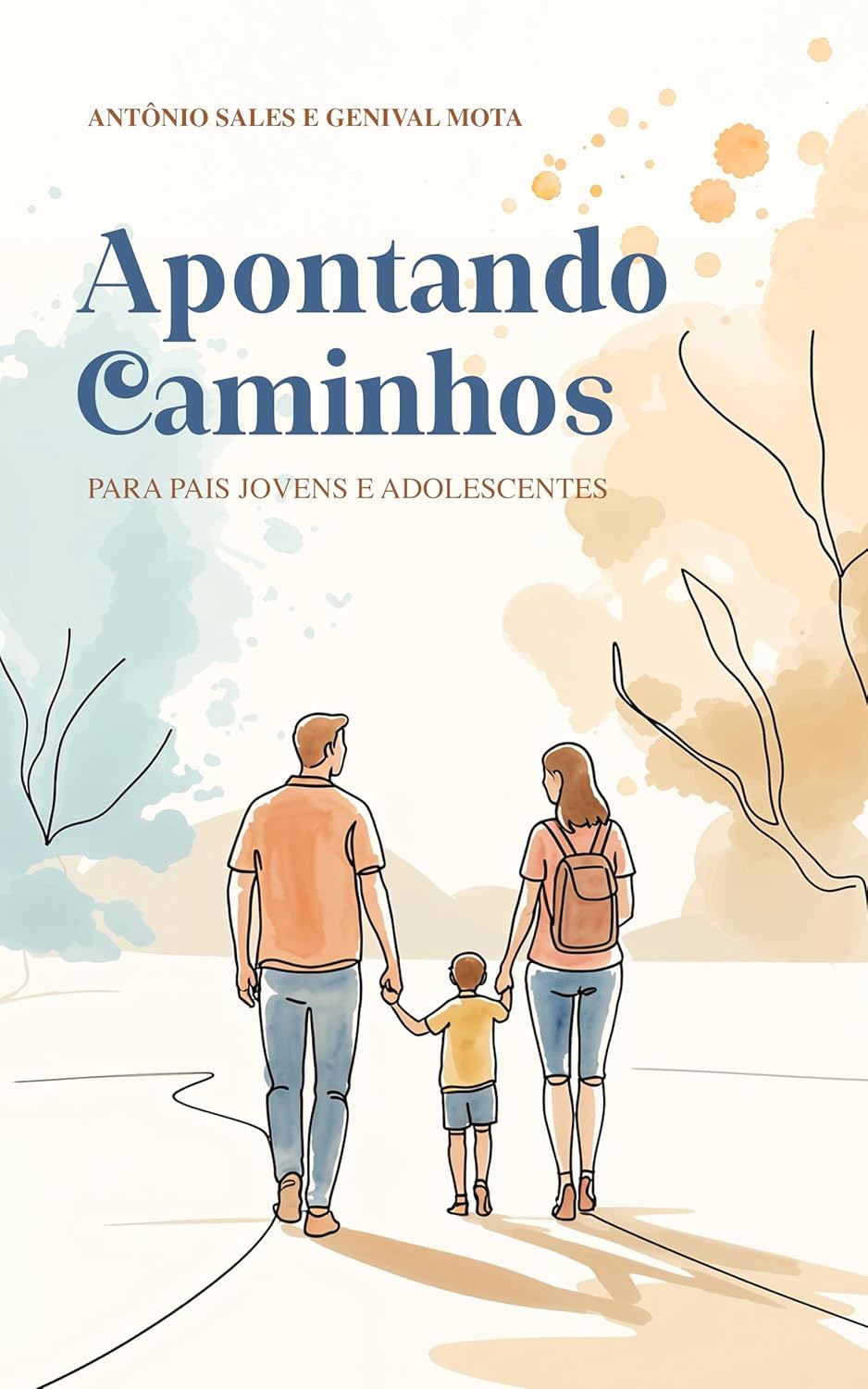 Apontando caminhos : Para pais, jovens e adolescentes