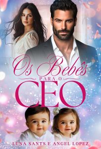 OS BEBÊS PARA O CEO