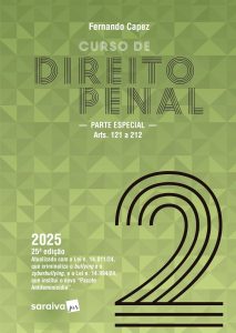 Curso de Direito Penal-parte Especial: Arts. 121 a 212-vol 2 - 25ª Edição 2025