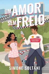 Um amor sem freio